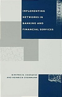 Implementing Networks in Banking and Financial Services (Hardcover)