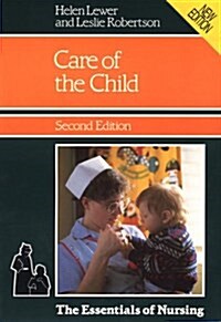 Care of the Child (Paperback, 2 Revised edition)