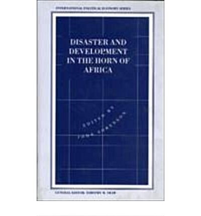 Disaster and Development in the Horn of Africa (Hardcover)