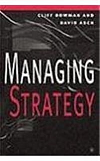 Managing Strategy (Paperback)