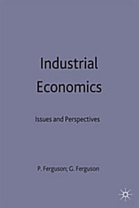 Industrial Economics : Issues and Perspectives (Hardcover, 2nd ed. 1994)