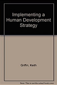 Implementing a Human Development Strategy (Paperback)