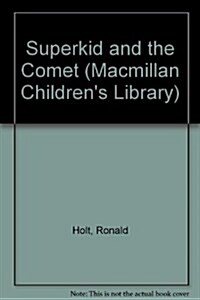 Superkid and the Comet (Paperback)