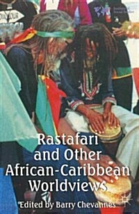 Rastafari and Other African-Caribbean Worldviews (Paperback)