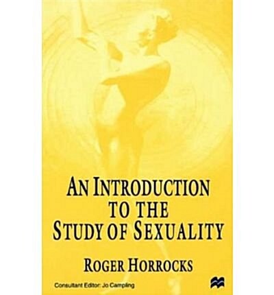 An Introduction to the Study of Sexuality (Paperback)
