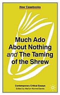 [중고] Much Ado About Nothing and The Taming of the Shrew (Paperback)