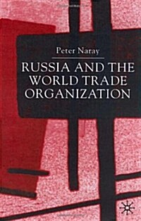 Russia and the World Trade Organization (Hardcover)