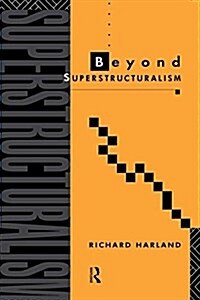 Beyond Superstructuralism (Paperback)