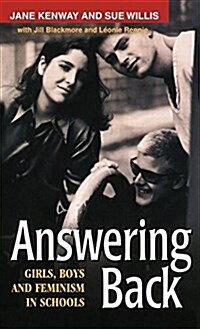 Answering Back : Girls, Boys and Feminism in Schools (Hardcover)