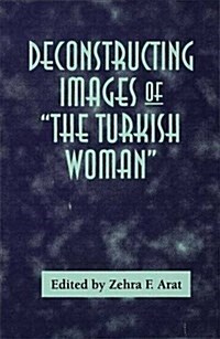 Deconstructing Images of the Turkish Woman (Hardcover)