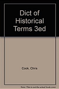 A Dictionary of Historical Terms (Hardcover, 3 Rev ed)