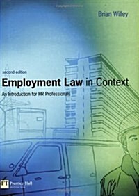 Employment Law in Context : an introduction for HR professionals (Paperback, 2 ed)