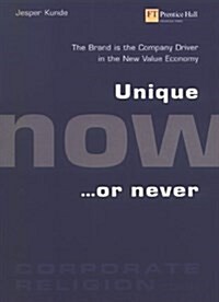 Unique : Now or Never (Paperback)
