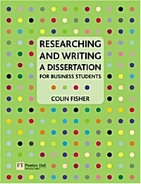 Researching and Writing a Dissertation for Business Students (Paperback)