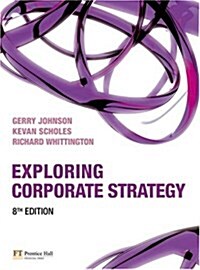 Exploring Corporate Strategy (Paperback, 8 Rev ed)