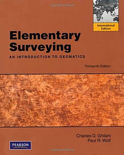 Elementary Surveying (Paperback, International ed of 13th revised ed)