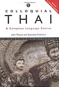 Colloquial Thai : A Complete Language Course (Package)