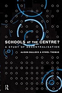 Schools at the Centre (Paperback)
