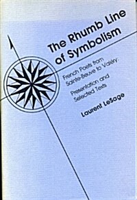 THE RHUMB LINE OF SYMBOLISM (Hardcover)