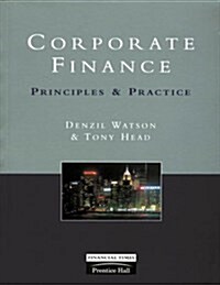 Corporate Finance Principles & Practice (Paperback)