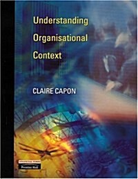 Understanding Organisational Context (Paperback)