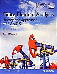 Finite Element Analysis: Theory and Application with ANSYS, Global Edition (Paperback, 4 ed)