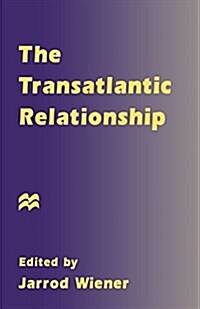 The Transatlantic Relationship (Paperback)