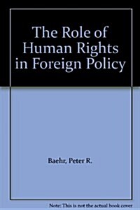 Role of Human Rights in Foreign Policy (Paperback, 2nd ed. 1996)