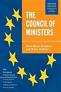The Council of Ministers (Hardcover, 2nd ed. 2006)