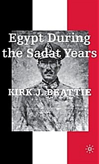 Egypt During the Sadat Years (Hardcover)