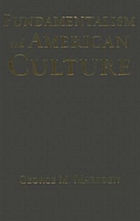 Fundamentalism and American Culture, 2nd Edition (Hardcover, 2)