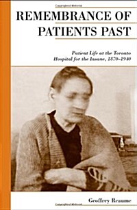 Remembrance of Patients Past (Paperback)