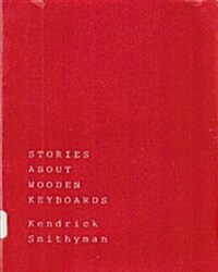 Stories About Wooden Keyboards (Paperback)