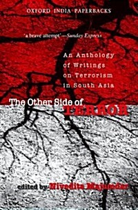 The Other Side of Terror: An Anthology of Writings on Terrorism in South Asia (Paperback)