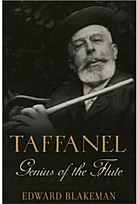 [중고] Taffanel: Genius of the Flute (Hardcover)