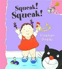 Squeak! Squeak! (Paperback)