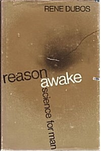 Reason Awake: Science for Man (Hardcover)