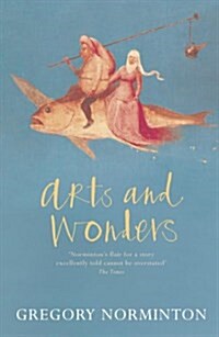 Arts and Wonders (Paperback)
