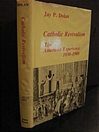 Catholic Revivalism (Hardcover)