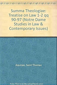 The Treatise on Law: (Summa Theologiae, I-II; Qq. 90-97) (Hardcover)