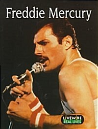 Livewire Real Lives: Freddie Mercury (Paperback)