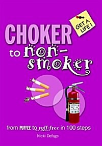 Choker to Non-smoker (Paperback)