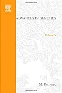 ADVANCES IN GENETICS VOLUME 5 (Paperback)