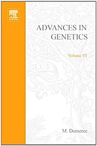 ADVANCES IN GENETICS VOLUME 6 (Paperback)