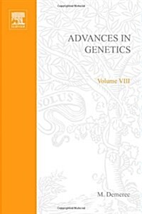ADVANCES IN GENETICS VOLUME 8 (Paperback)