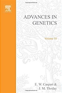 ADVANCES IN GENETICS VOLUME 10 (Paperback)