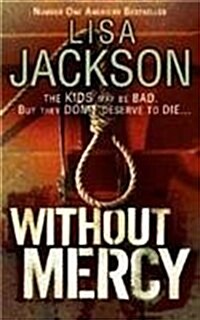 WITHOUT MERCY (Paperback)