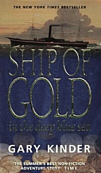 Ship of Gold in the Deep Blue Sea (Paperback, New ed)