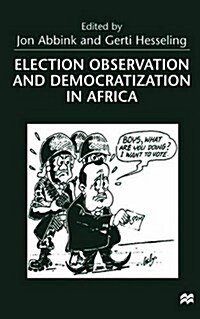 Election Observation and Democratization in Africa (Hardcover)