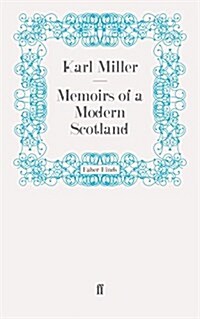 Memoirs of a Modern Scotland (Paperback)